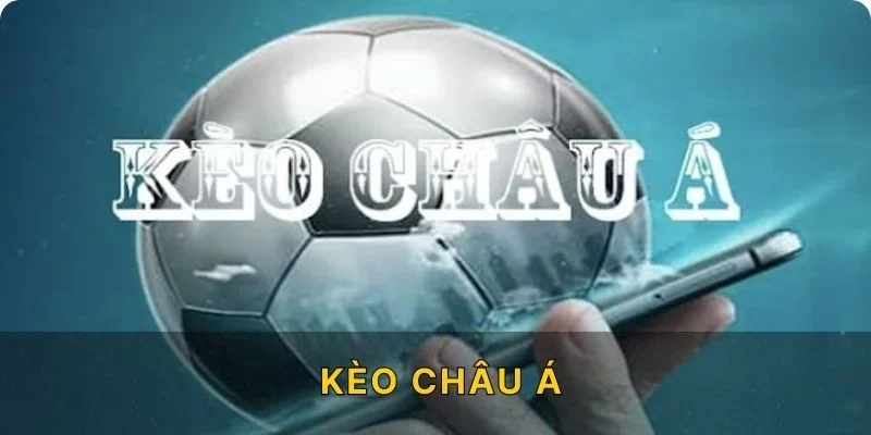 kèo châu Á là gì tại r88