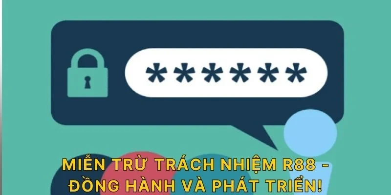 Miễn trừ trách nhiệm R88 - Đồng hành và phát triển!